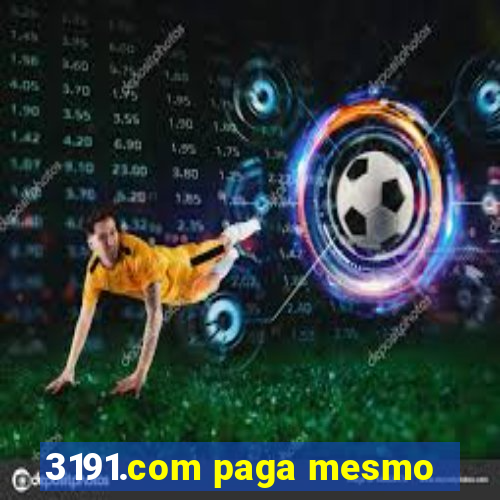 3191.com paga mesmo